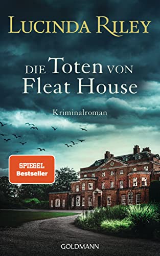 Die Toten von Fleat House: Ein atmosphärischer Kriminalroman von der Bestsellerautorin der „Sieben-Schwestern"-Reihe