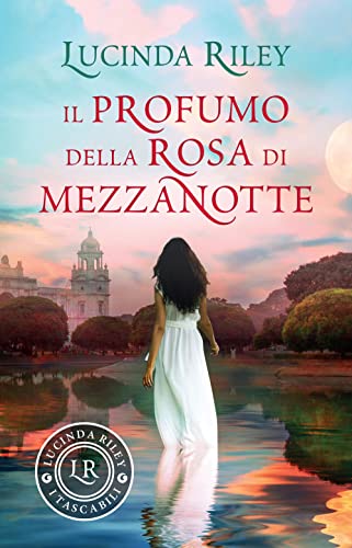 Il profumo della rosa di mezzanotte (I tascabili di Lucinda Riley) von Giunti Editore