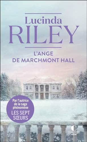 L'ange de Marchmont Hall: Nouvelle édition L'ange de Marchmont Hall: Nouvelle édition