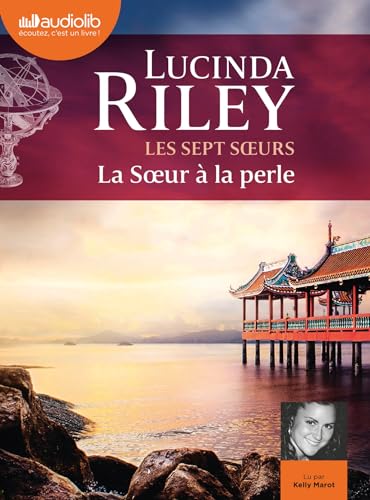 La Soeur à la perle - Les Sept Soeurs, tome 4: Livre audio 2 CD MP3 von AUDIOLIB