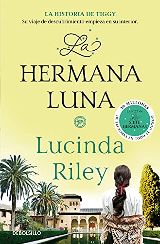 La hermana luna / The Moon Sister: La historia de Tiggy (LAS SIETE HERMANAS, Band 5)