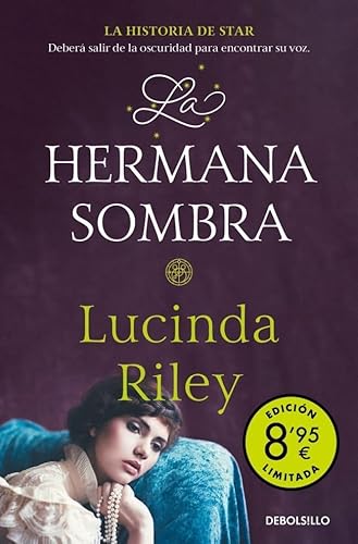 La hermana sombra (Campaña de verano edición limitada) (Las Siete Hermanas): La historia de Star (CAMPAÑAS) von DEBOLSILLO