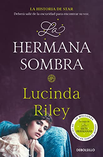 La hermana sombra / The Shadow Sister: La historia de Star (LAS SIETE HERMANAS, Band 3)