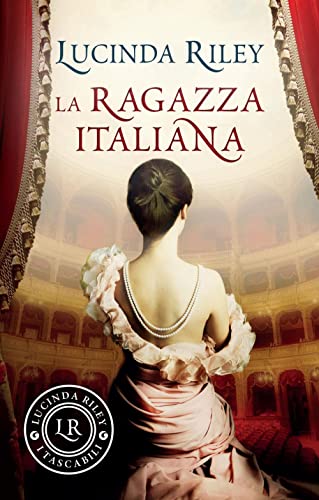 La ragazza italiana (I tascabili di Lucinda Riley) von Giunti