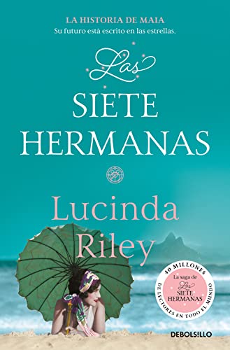 Las Siete Hermanas: La Historia de Maia / The Seven Sisters: Maia's Story, Book 1 (Best Seller, Band 1) von DEBOLSILLO