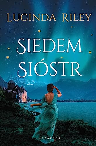 Siedem sióstr: Cykl Siedem Sióstr. Tom 1 von Albatros