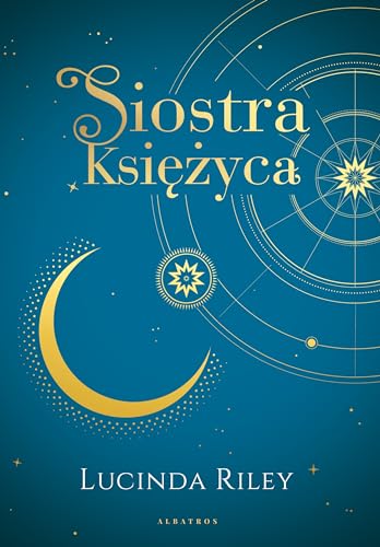 Siostra Księżyca. Cykl Siedem Sióstr. Tom 5 (wydanie kolekcjonerskie)