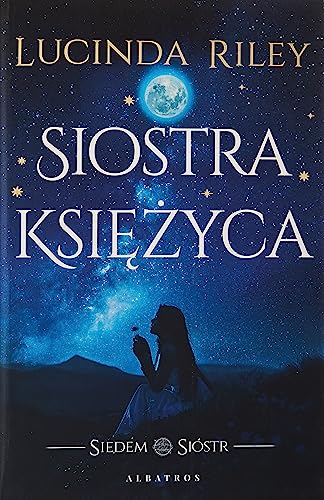 Siostra księżyca: Cykl Siedem Sióstr Tom 5 Siostra księżyca: Cykl Siedem Sióstr Tom 5