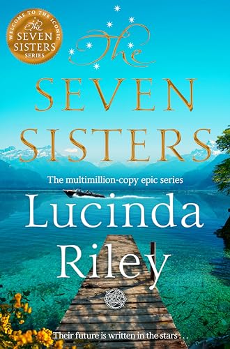 The Seven Sisters: Escape with this epic tale of love and loss from the internationally beloved author von Pan