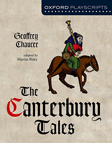 The Canterbury Tales (Oxford Playscripts)