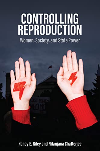 Controlling Reproduction: Women, Society, and State Power von Polity Press