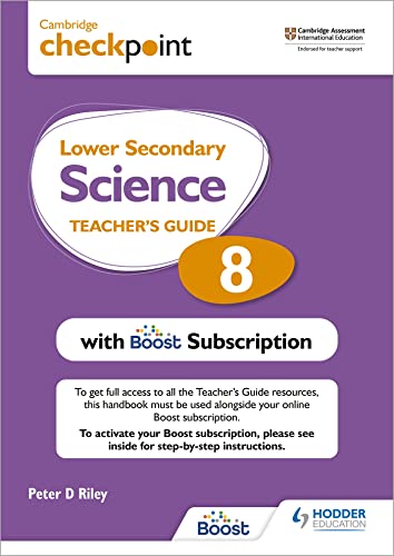 Cambridge Checkpoint Lower Secondary Science Teacher's Guide 8 with Boost Subscription: Third Edition Cambridge Checkpoint Lower Secondary Science Teacher's Guide 8 with Boost Subscription: Third Edition