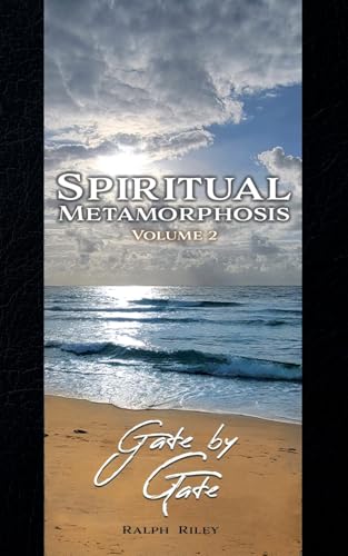 Spiritual Metamorphosis Volume 2: Gate by Gate Spiritual Metamorphosis Volume 2: Gate by Gate von BookLogix