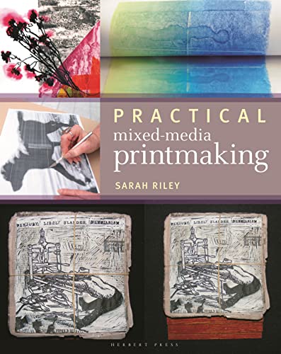 Practical Mixed-Media Printmaking von Bloomsbury