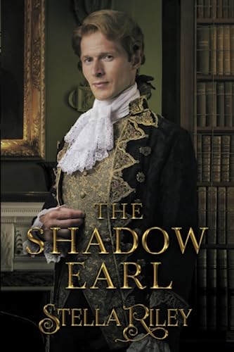 The Shadow Earl (Shadows, Band 1) von Independently published