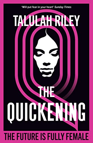 The Quickening: a brilliant, subversive and unexpected dystopia for fans of Vox and The Handmaid's Tale