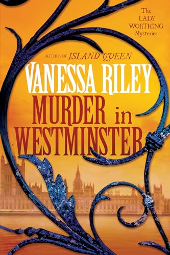 Murder in Westminster: A Riveting Regency Historical Mystery (The Lady Worthing Mysteries, Band 1)