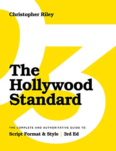 The Hollywood Standard: The Complete and Authoritative Guide to Script Format and Style von Michael Wiese Productions