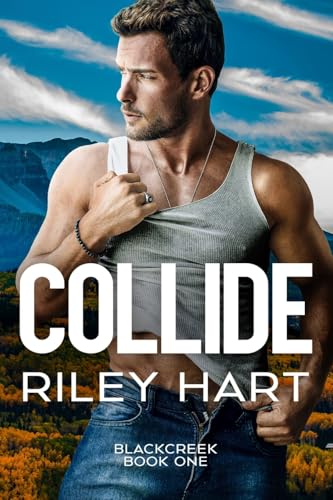 Collide (Blackcreek, Band 1) von CREATESPACE