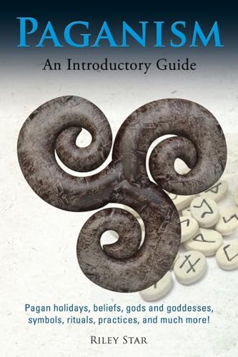 Paganism: Pagan holidays, beliefs, gods and goddesses, symbols, rituals, practices, and much more! An Introductory Guide von Ingramcontent