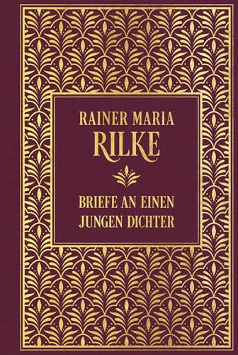 Briefe an einen jungen Dichter: Leinen mit Goldprägung Briefe an einen jungen Dichter: Leinen mit Goldprägung von Nikol