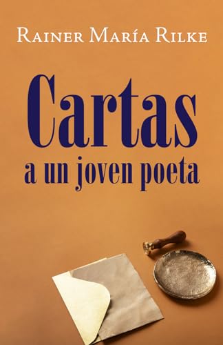 CARTAS A UN JOVEN POETA: Nueva traducción al español