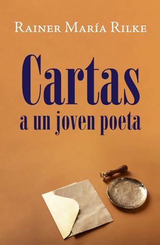 CARTAS A UN JOVEN POETA: Nueva traducción al español von Editorial Letra Minúscula