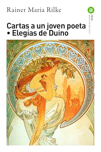 Cartas a un joven poeta. Elegías de Duino: Elegías de Duino (Básica de Bolsillo Serie Clásicos de la literatura alemana, Band 322) von Ediciones Akal