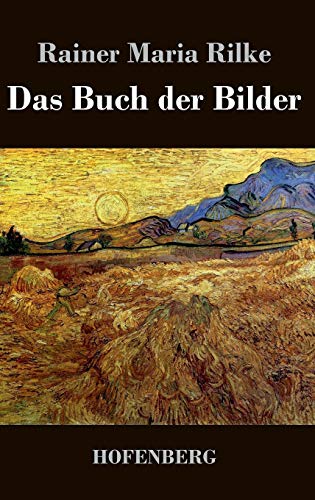 Das Buch der Bilder: 1902 und 1906