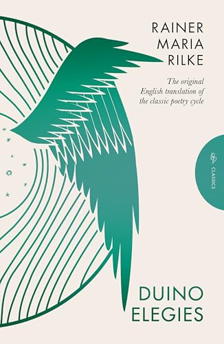 Duino Elegies: The Original English Translation of Rilke's Landmark Poetry Cycle, by Vita and Edward Sackville-west - Reissued for the First Time in 90 Years (Pushkin Press Classics) von Pushkin Press