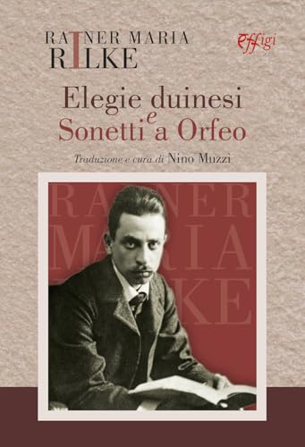 Elegie duinesi-Sonetti a Orfeo von C&P Adver Effigi
