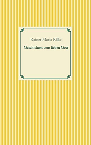 Geschichten vom lieben Gott (Taschenbuch-Literatur-Klassiker)
