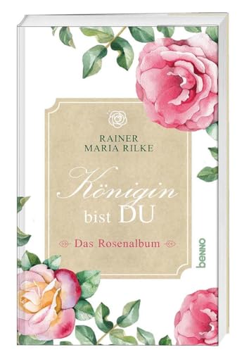 Königin bist du: Das Rosenalbum