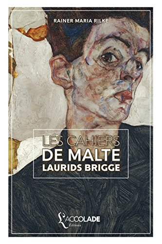 Les cahiers de Malte Laurids Brigge: édition bilingue allemand/français (+ audio intégré) von L'Accolade Editions