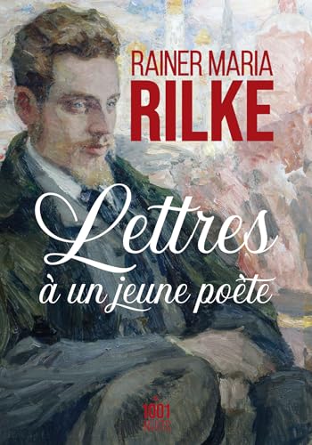 Lettres à un jeune poète von 1001 NUITS