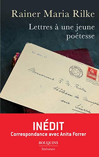 Lettres à une jeune poétesse: Correspondance avec Anita Forrer 1920-1926