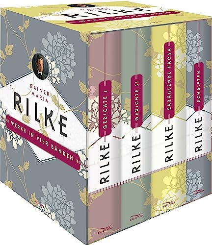 Rainer Maria Rilke, Werke in vier Bänden (Gedichte I - Gedichte II - Erzählende Prosa - Schriften) (4 Bände im Schuber) von ANACONDA