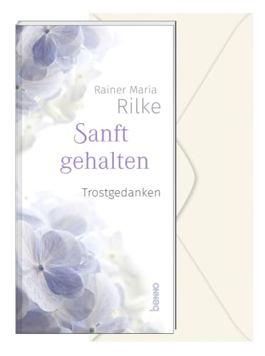 Sanft gehalten: Trostgedanken Sanft gehalten: Trostgedanken von St. Benno Verlag GmbH