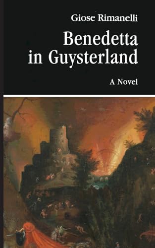 Benedetta in Guysterland: A Liquid Novel (VIA Folios, Band 182) von Bordighera Press