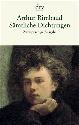 Sämtliche Dichtungen: Zweisprachige Ausgabe Sämtliche Dichtungen: Zweisprachige Ausgabe