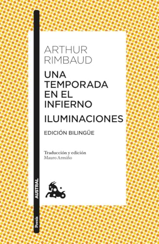 Una temporada en el infierno / Iluminaciones (Clásica)