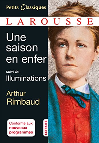Une saison en enfer et autres poèmes Une saison en enfer et autres poèmes
