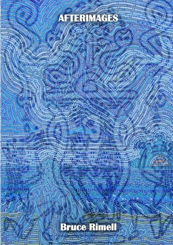 Afterimages: or: Oceans, Oracles, and Odysseys (Coming Full Circle) von Lulu.com