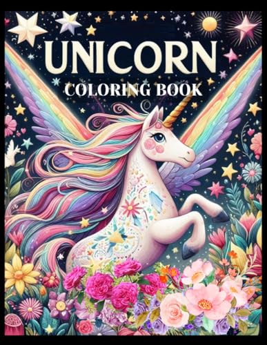Unicorn Coloring Book: Discover a Treasure Trove of Enchanting Unicorn Gifts for Girls, Boys, Kids & Adults! Unleash the Magic with this ... You have it all here. For Toddlers & Teens von Independently published
