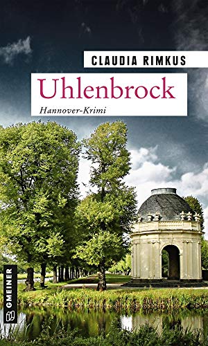 Uhlenbrock: Kriminalroman (Kriminalromane im GMEINER-Verlag) (Hobbyermittlerin Charlotte Stern)