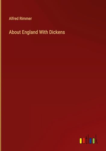 About England With Dickens von Outlook Verlag