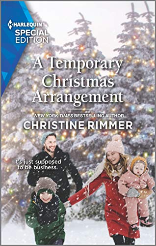 A Temporary Christmas Arrangement: A Winter Romance (The Bravos of Valentine Bay, 10, Band 2804) von Harlequin Special Edition
