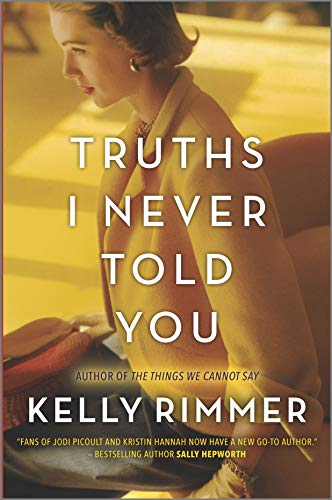Truths I Never Told You: A Novel