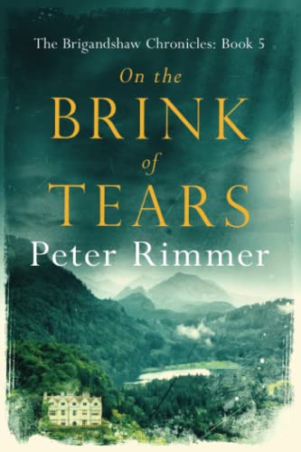 On the Brink of Tears (The Brigandshaw Chronicles, Band 5) von Nielsen Book Services