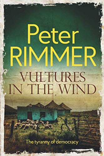 Vultures in the Wind: A gripping historical novel of friendship (The African Book Collection, Band 2)